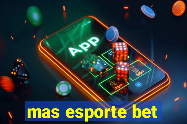 mas esporte bet